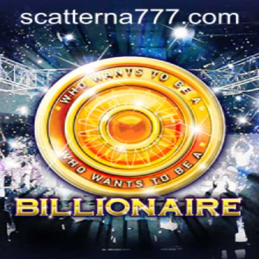 Unveiling the Exciting World of 'Billionaire': Your Ultimate Guide to Mastering Scatterna