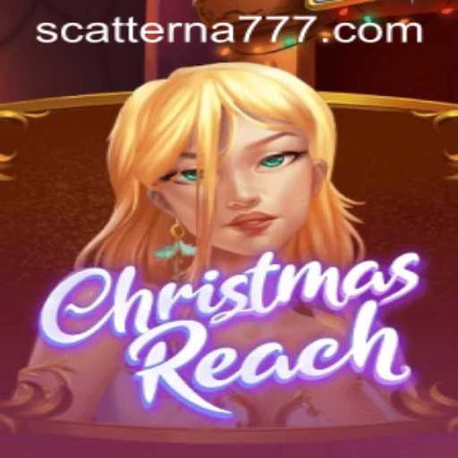 The Enchanting World of ChristmasReach and the Magic of Scatterna