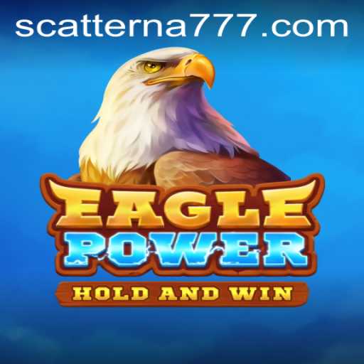 EaglePower: A Dive into the Art of Strategic Gaming with Scatterna