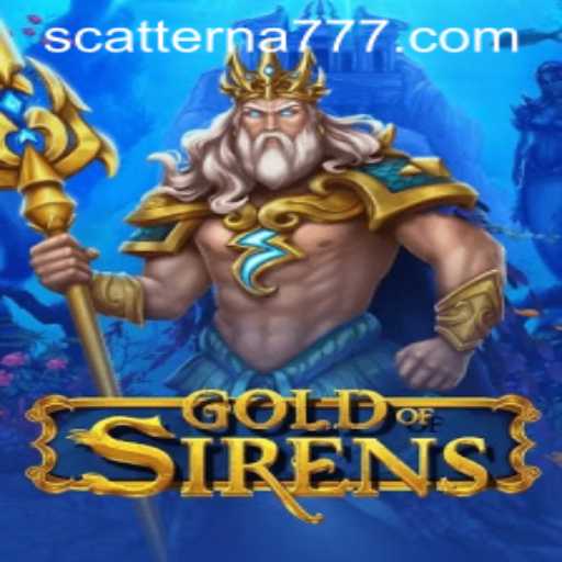 Discover the Enchanting World of GoldofSirens: An In-Depth Look at Scatterna