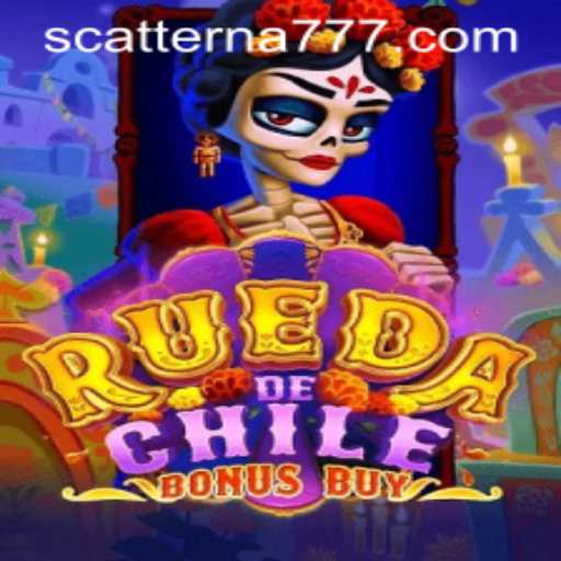 Exploring the Exciting World of RuedaDeChileBonusBuy Featuring Scatterna