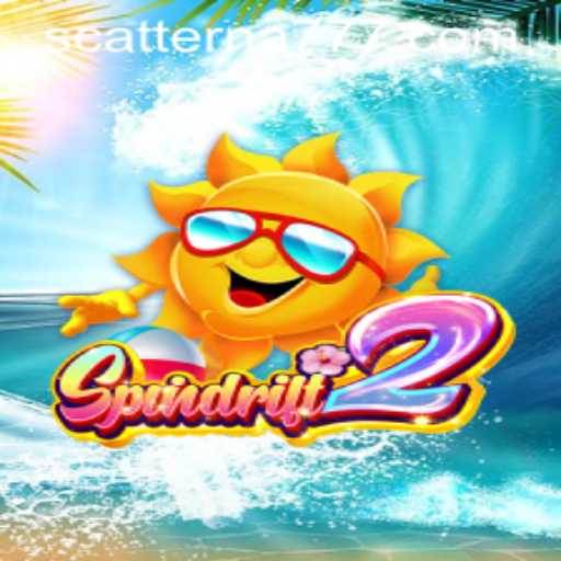 Exploring the World of Spindrift2 and the Thrills of Scatterna