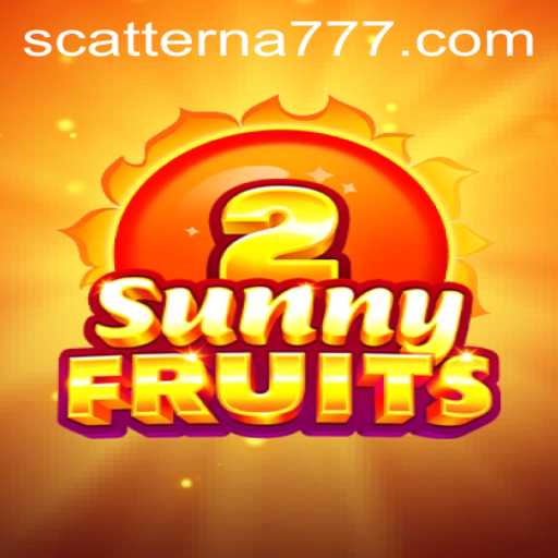 Dive into SunnyFruits2: An Exciting Adventure with Scatterna